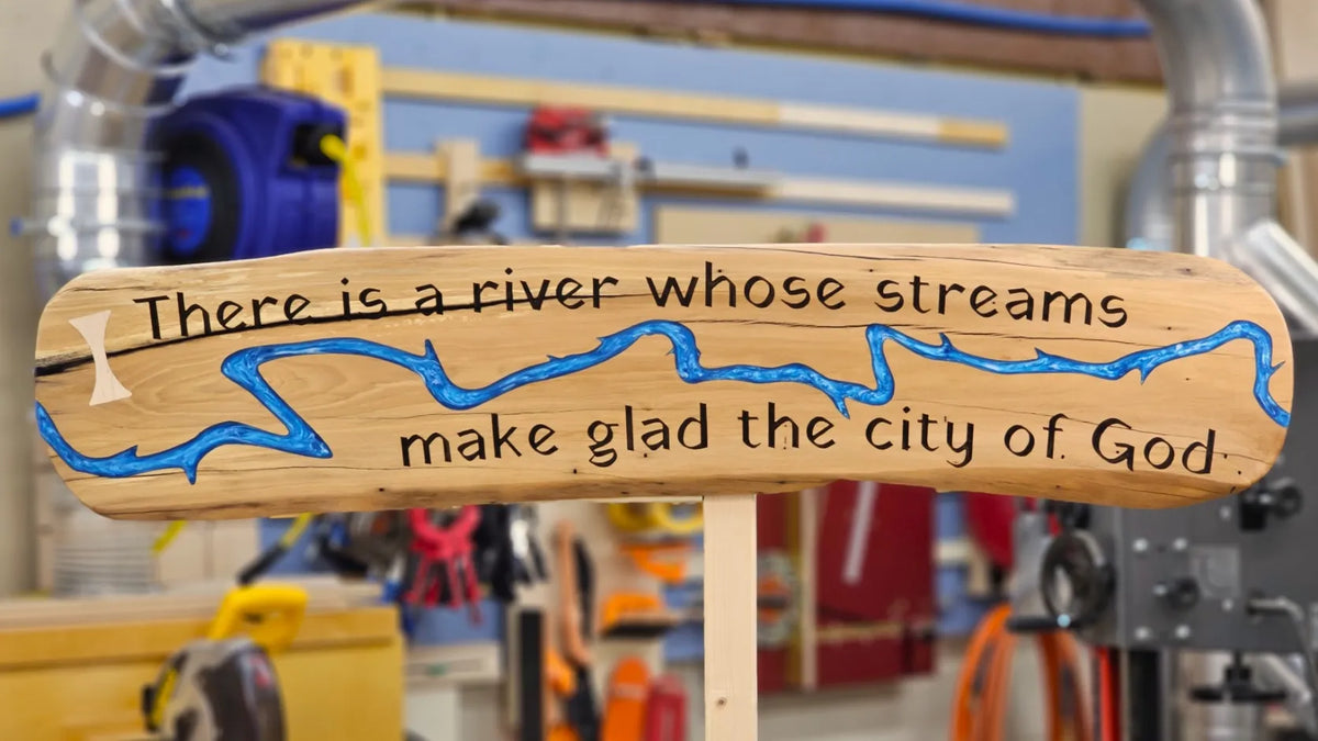 Wooden Sign of Psalm 46:4 with Brilliant Blue Epoxy River
